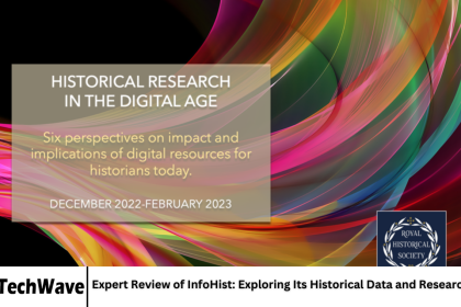 Expert Review of InfoHist: Exploring Its Historical Data and Research Tools