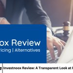 Investnoox Review: A Transparent Look at Platform Features