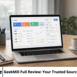 GeekMill Full Review: Your Trusted Source for Technology