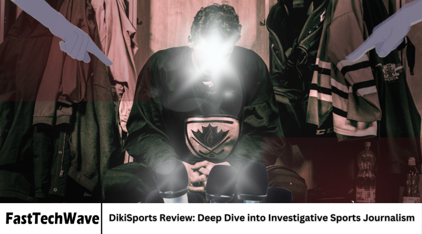 DikiSports Review: Deep Dive into Investigative Sports Journalism
