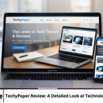 TechyPaper Review: A Detailed Look at Technology Content Quality