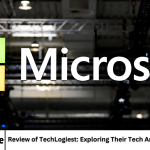Review of TechLogiest: Exploring Their Tech Articles and Insights