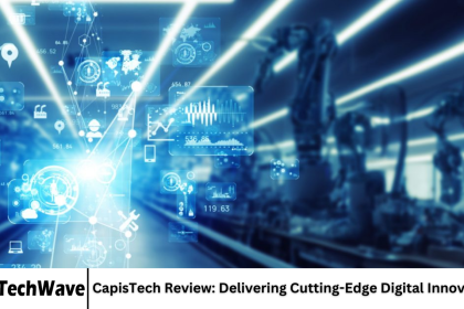 CapisTech Review: Delivering Cutting-Edge Digital Innovations